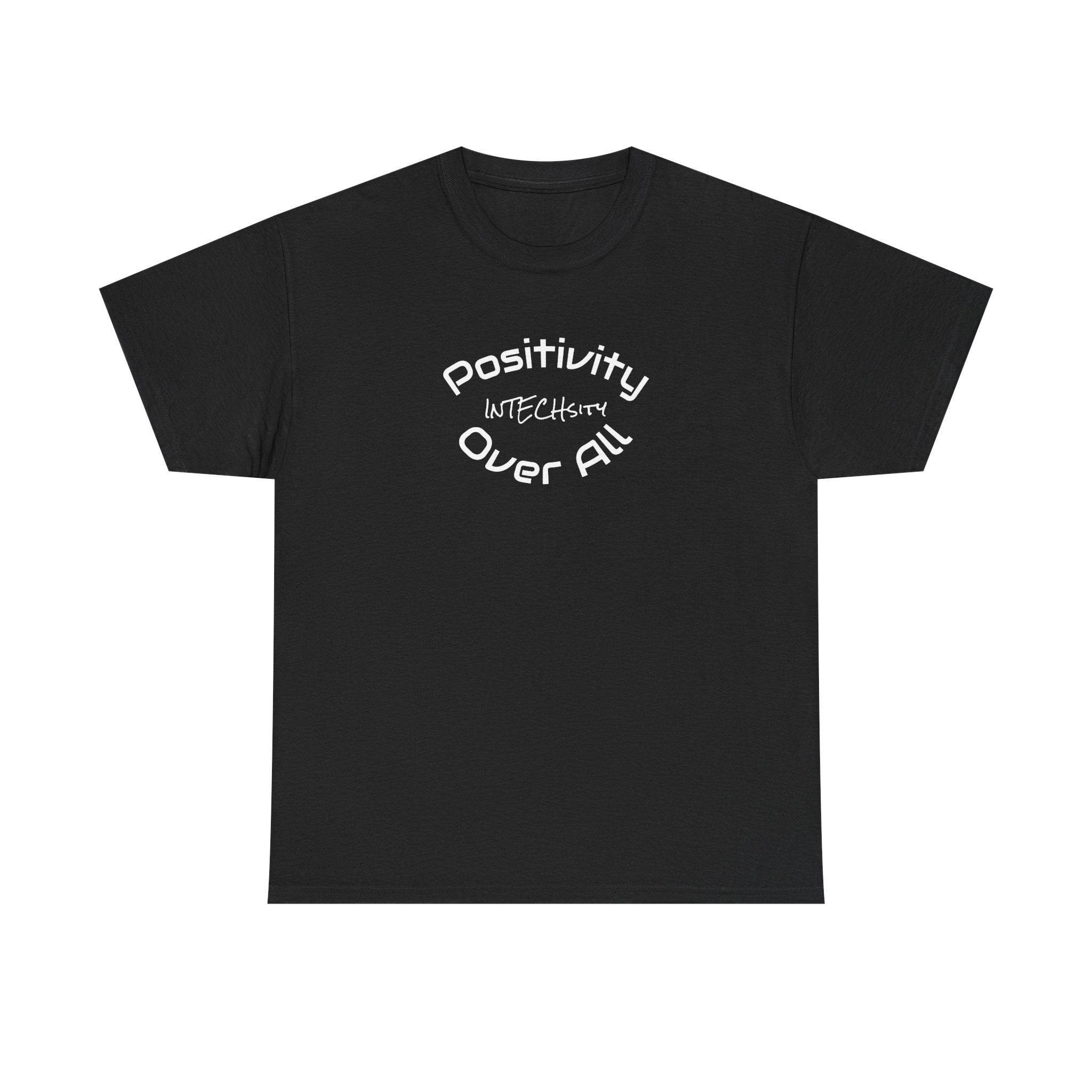 Positivity Over All tee | Positive Message T-Shirt, Minimal Typography
